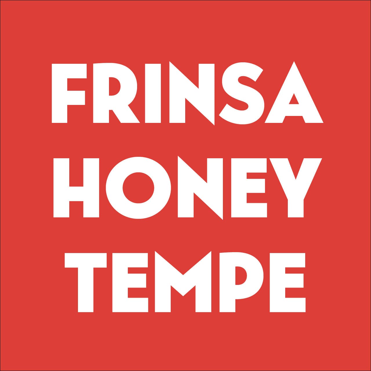Frinsa Honey Tempe