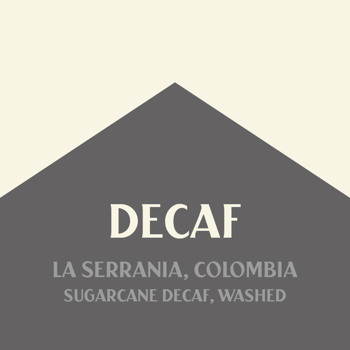Decaf La Serrania