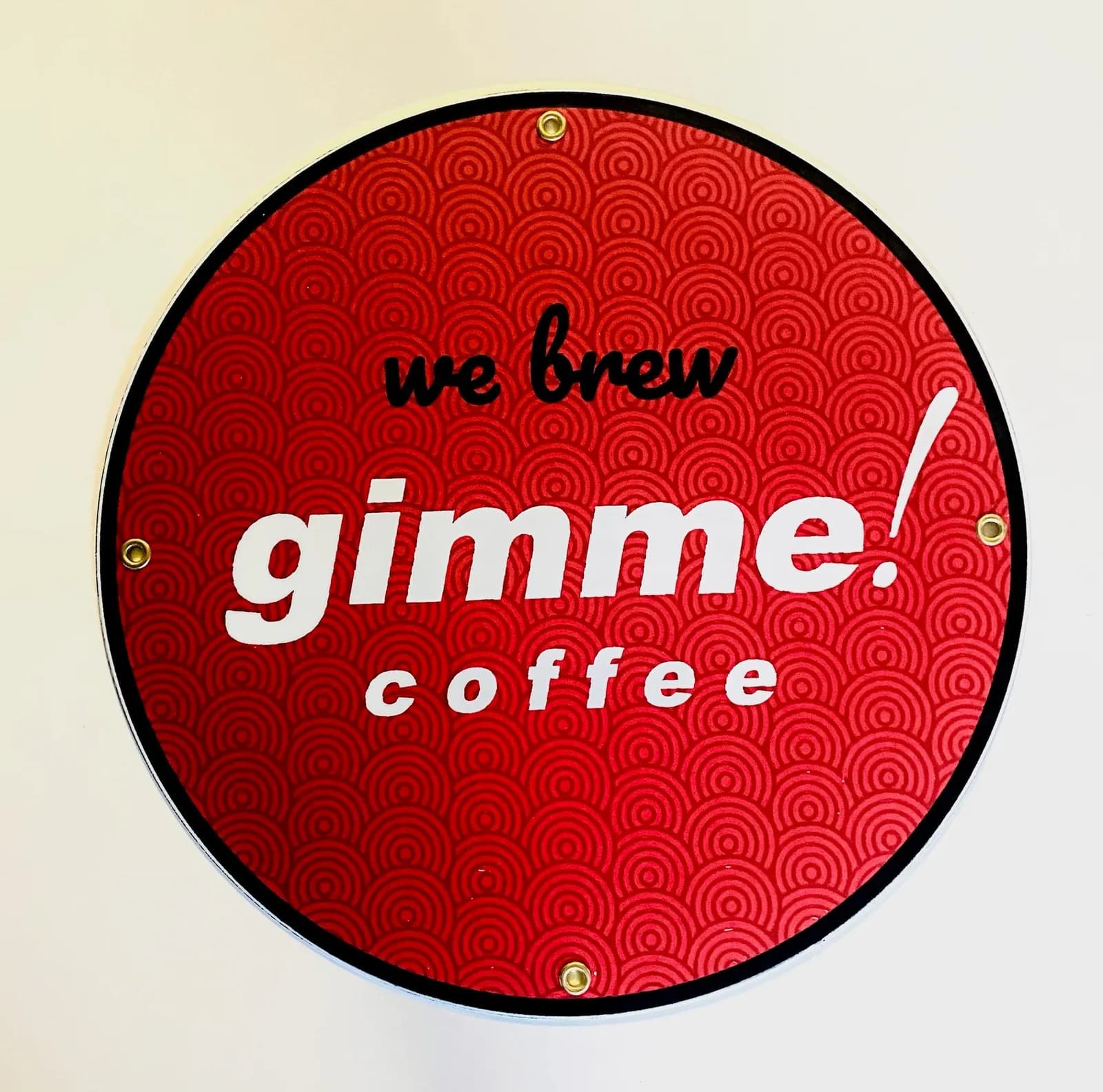Gimme! Coffee Sign