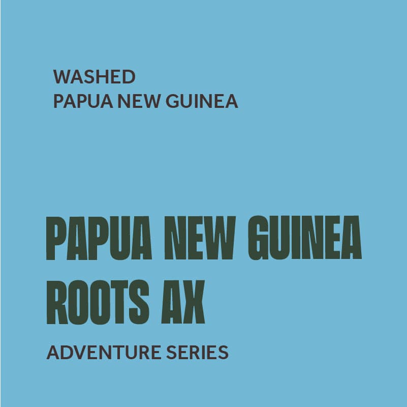 Papua New Guinea Roots AX